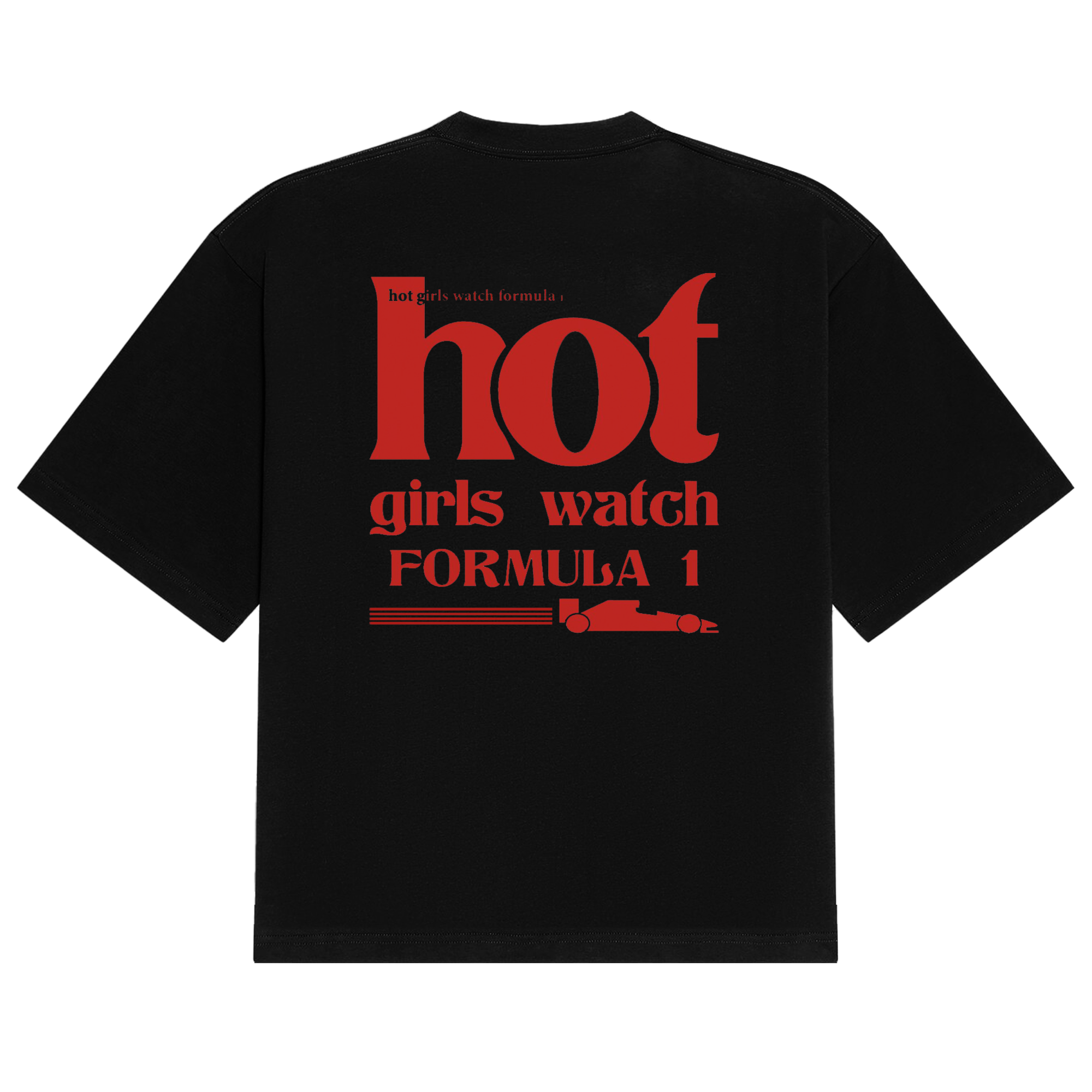 Hot Girls F1 Tee